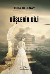 Düşlerin Dili - Bila Yayıncılık