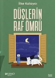 Düşlerin Raf Ömrü - Duino Kitap
