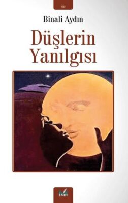 Düşlerin Yanılgısı - 1