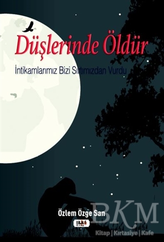 Düşlerinde Öldür - Tilki Kitap
