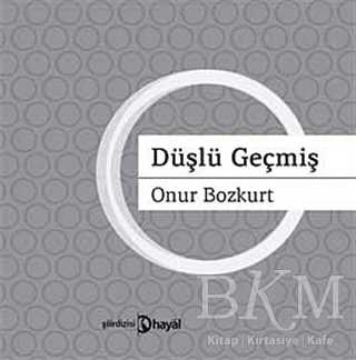 Düşlü Geçmiş - Hayal Yayınları