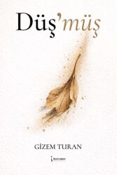 Düş`müş - İkinci Adam Yayınları