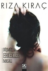 Düşmüş Erkekler Masalı - Altın Kitaplar