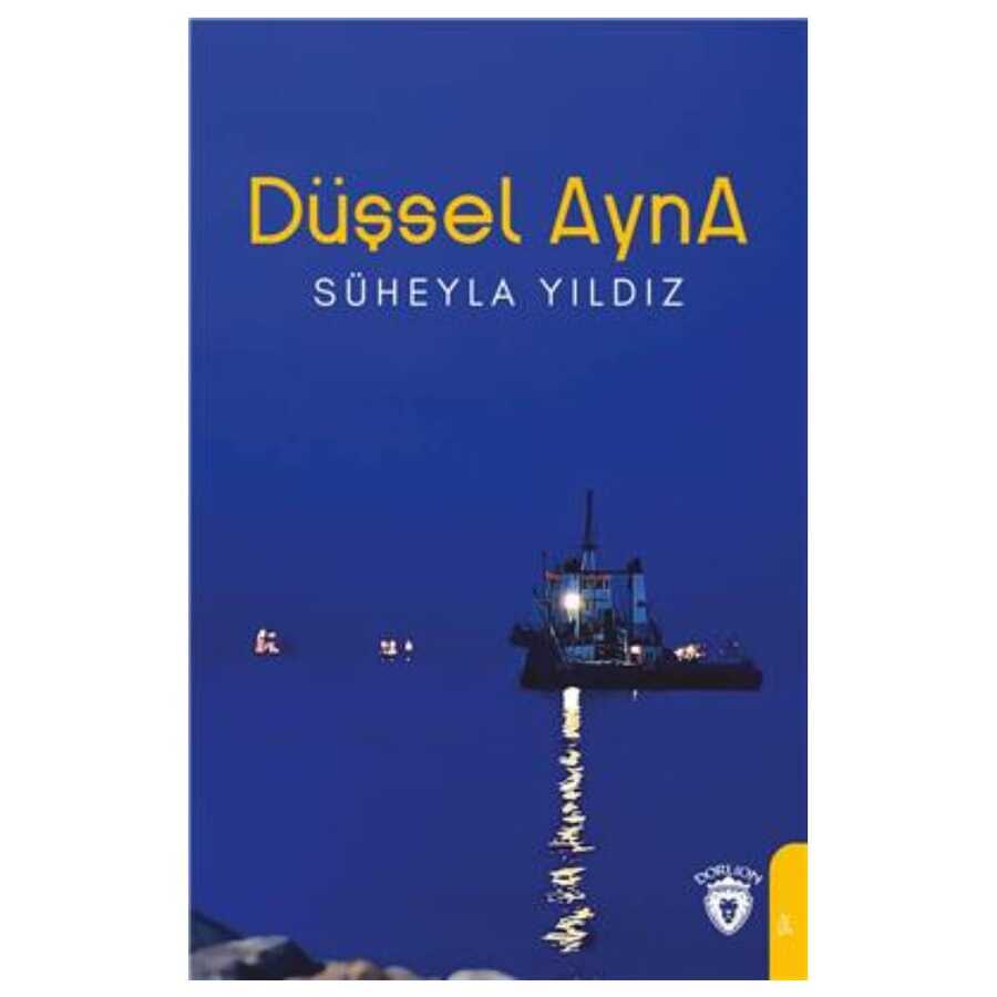 Düşsel Ayna - Dorlion Yayınları