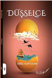 Düşselce - Son Sayfa Yayınları
