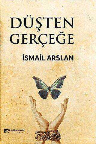 Düşten Gerçeğe - Karahan Kitabevi