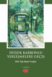 Düşük Karbonlu Yerleşmelere Geçiş - Nobel Bilimsel Eserler