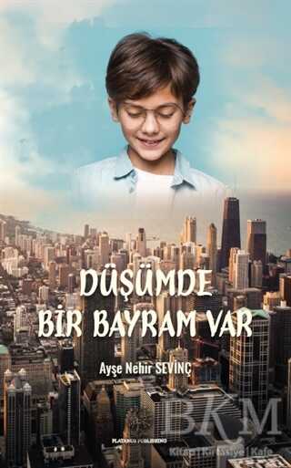 Düşümde Bir Bayram Var - Platanus Publishing