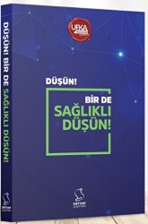 Düşün! Bir de Sağlıklı Düşün! - Server Yayınları