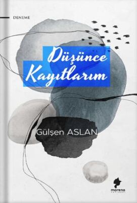 Düşünce Kayıtlarım - 1