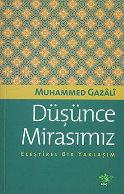 Düşünce Mirasımız Eleştirel Bir Yaklaşım - 1