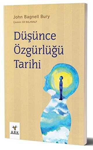 Düşünce Özgürlüğü Tarihi - ARK Kitapları