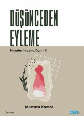 Düşünceden Eyleme - 1