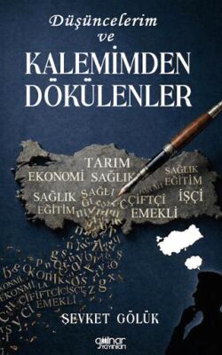 Düşüncelerim ve Kalemimden Dökülenler - 1