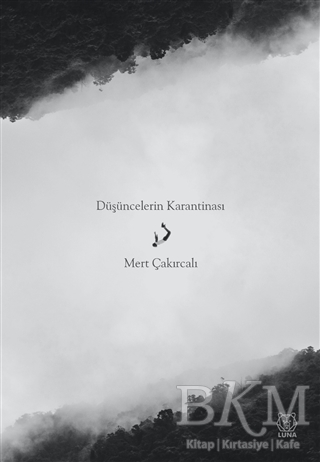 Düşüncelerin Karantinası - Luna Yayınları