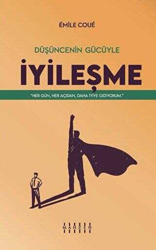 Düşüncenin Gücüyle İyileşme