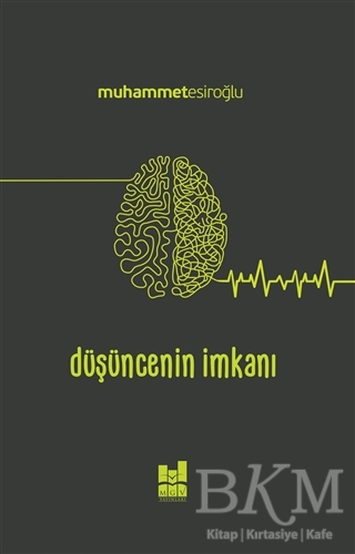 Düşüncenin İmkanı - 1