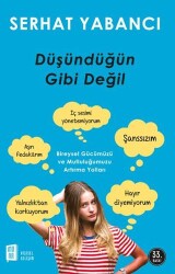 Düşündüğün Gibi Değil - Mona Kitap