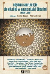 Düşünen Sınıflar İçin Din Kültürü ve Ahlak Bilgisi Öğretimi İlkokul 4. Sınıf - Pegem Akademi Yayıncılık