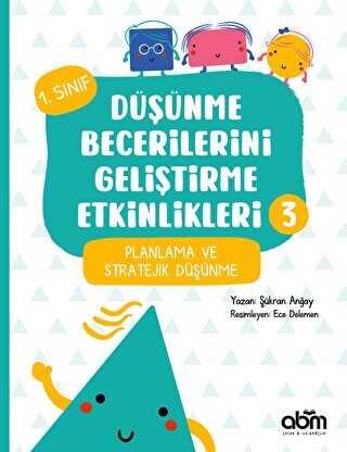 Düşünme Becerilerini Geliştirme Etkinlikleri 3 - Abm Yayınevi