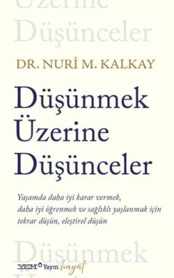 Düşünmek Üzerine Düşünceler - 1