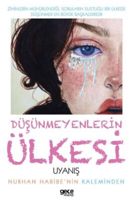 Düşünmeyenlerin Ülkesi - 1
