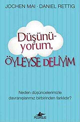 Düşünüyorum Öyleyse Deliyim - Pegasus Yayınları