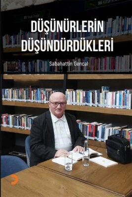 Düşünürlerin Düşündürdükleri - 1