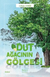 Dut Agˆacının Go¨lgesi - Net Kitaplık Yayıncılık