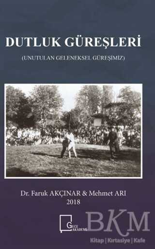 Dutluk Güreşleri - Gece Akademi