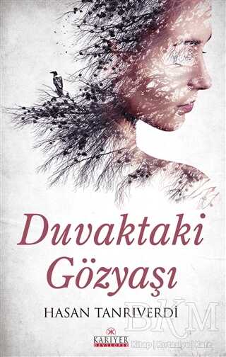 Duvaktaki Gözyaşı - Kariyer Yayınları