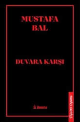 Duvara Karşı - Dramatik Yayınları