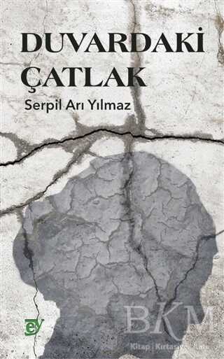 Duvardaki Çatlak - Ey Yayınları