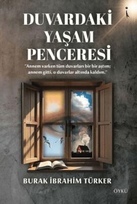 Duvardaki Yaşam Penceresi - 1