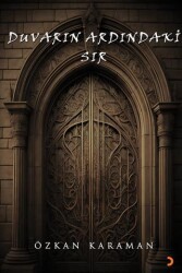 Duvarın Ardındaki Sır - Cinius Yayınları