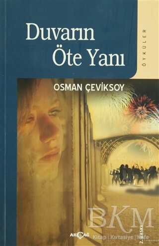 Duvarın Öte Yanı - Akçağ Yayınları