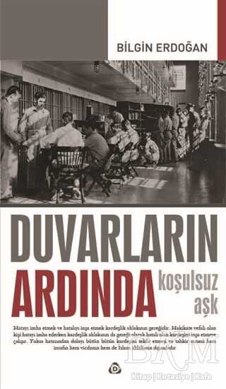 Duvarların Ardında - Koşulsuz Aşk - Düşün Yayıncılık