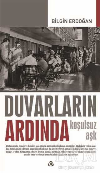 Duvarların Ardında - Koşulsuz Aşk