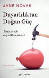 Duyarlılıktan Doğan Güç - Serenad Yayınevi