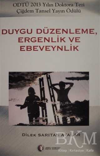 Duygu Düzenleme, Ergenlik ve Ebeveynlik - ODTÜ Geliştirme Vakfı Yayıncılık