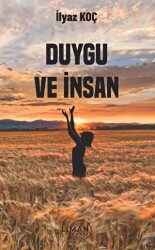 Duygu ve İnsan - Liman Yayınevi
