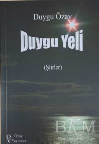 Duygu Yeli - Özay Yayınları