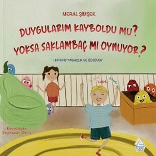 Duygularım Kayboldu mu? Yoksa Saklambaç mı Oynuyor ? - 1