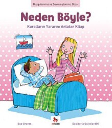 Duygularımız ve Davranışlarımız - Neden Yapmayacakmışım? - Almidilli