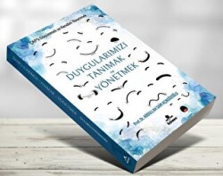 Duygularımızı Tanımak ve Yönetmek - Hüner Yayınevi
