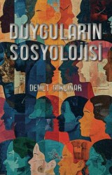 Duyguların Sosyolojisi - Orion Yayınevi