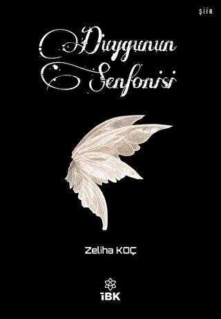 Duygunun Senfonisi - İBK - İz Bırakan Kalemler