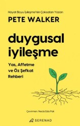 Duygusal İyileşme - Serenad Yayınevi