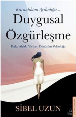 Duygusal Özgürleşme - 1