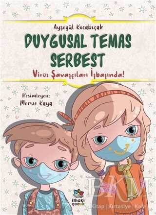 Duygusal Temas Serbest - İthaki Çocuk Yayınları